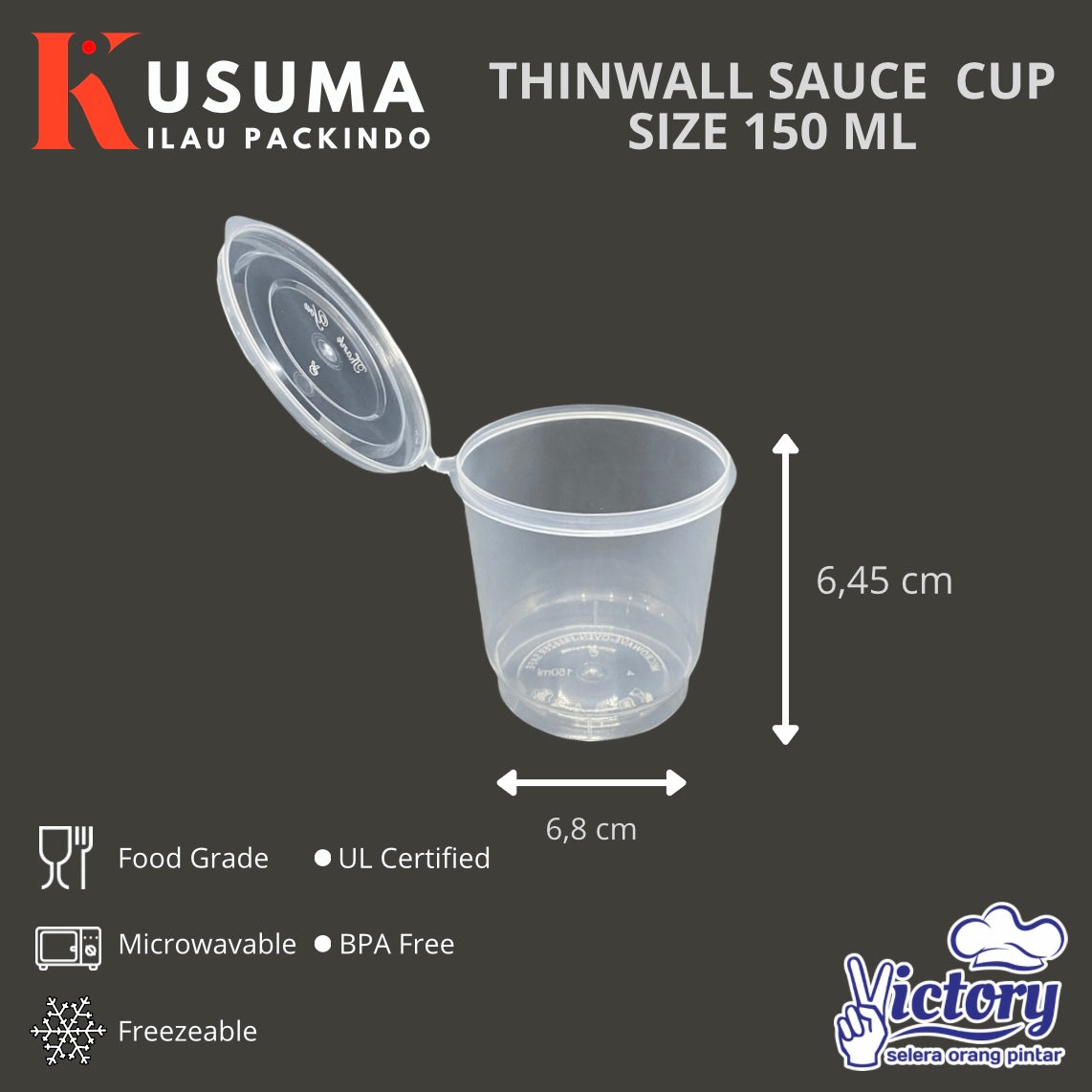 VICTORY THINWALL SAUCE CUP 150 ML
