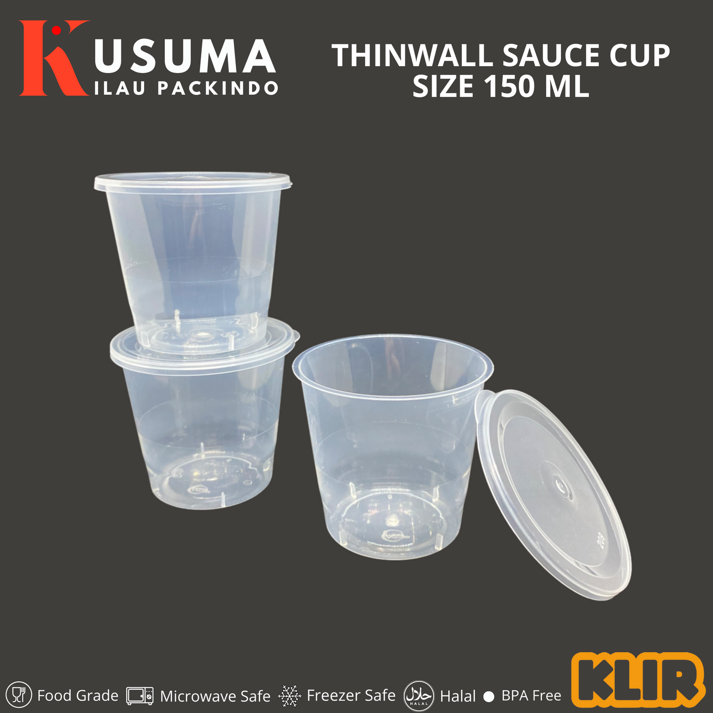 KLIR THINWALL SAUCE CUP 150 ML